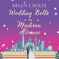 Wedding Bells on Madison Avenue: The perfect feel-good, romantic read from Helen Rolfe