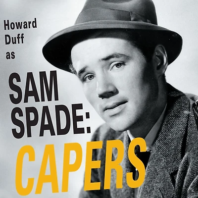 The Adventures of Sam Spade: Capers