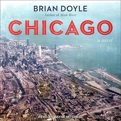 Chicago: A Novel