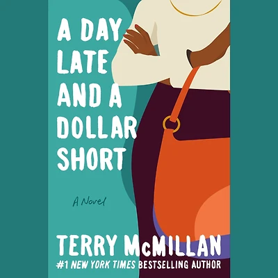 a Day Late and Dollar Short