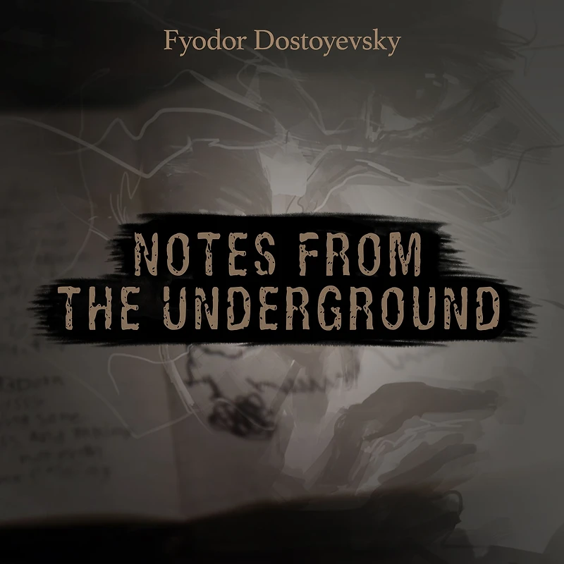 Notes From The Underground