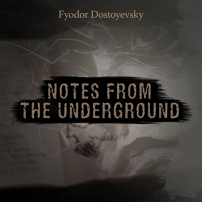 Notes From The Underground