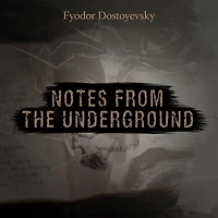 Notes From The Underground