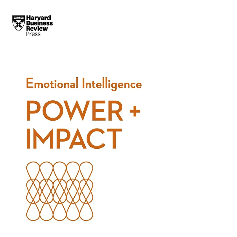 Power & Impact: Emotional Intelligence