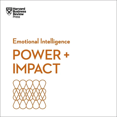 Power & Impact: Emotional Intelligence