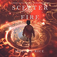 the Scepter of Fire (Oliver Blue and School for SeersBook Four)
