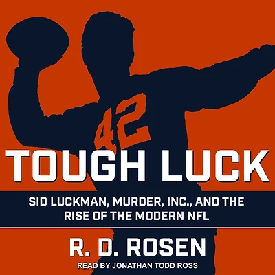 Tough Luck: Sid Luckman, Murder, Inc., and the Rise of Modern NFL