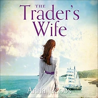 The Trader's Wife: Traders, Book 1