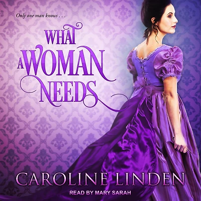 What a Woman Needs