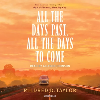 All the Days Past, to Come