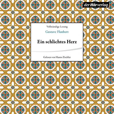 Ein schlichtes Herz (Ungekürzte Lesung)