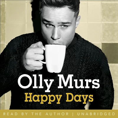 Happy Days: Official illustrated autobiography