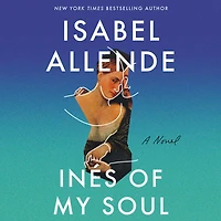 Inés of My Soul: A Novel