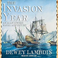 The Invasion Year (Alan Lewrie Naval Series #17)