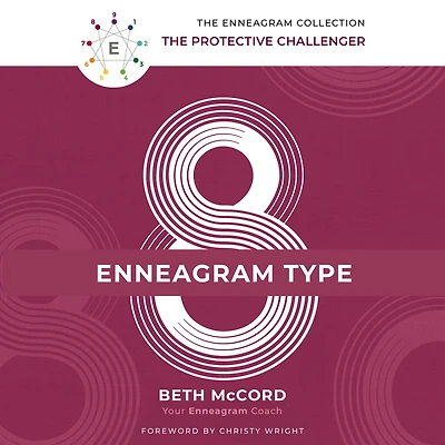 The Enneagram Type 8: Protective Challenger