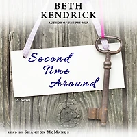 Second Time Around: A Novel
