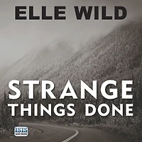 Strange Things Done