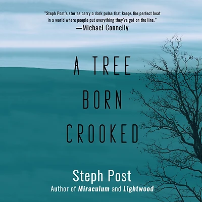 A Tree Born Crooked