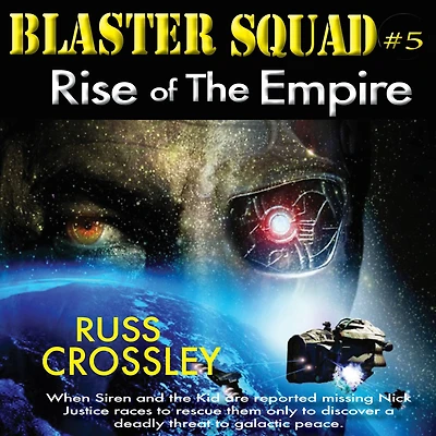 Blaster Squad #5 Rise of the Empire