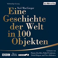 Eine Geschichte der Welt 100 Objekten