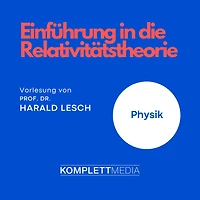Einführung die Relativitätstheorie: Physik (Abridged)