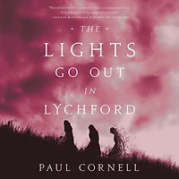 The Lights Go Out Lychford
