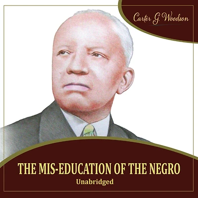 the Mis-Education of Negro
