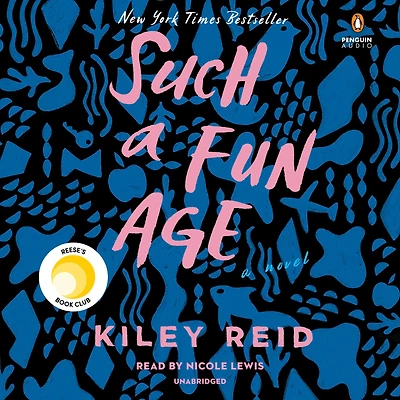 Such a Fun Age (Reese's Book Club)