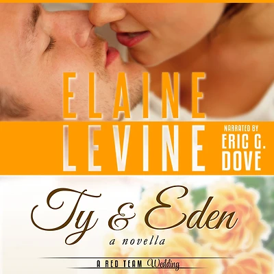 Ty and Eden: A Red Team Wedding Novella