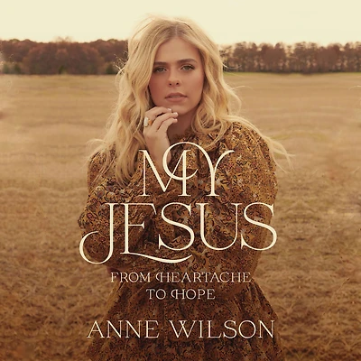 My Jesus: from Heartache to Hope (An Encouraging True Story of Recovering Tragedy and Finding Purpose)