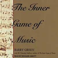 The Inner Game of Music