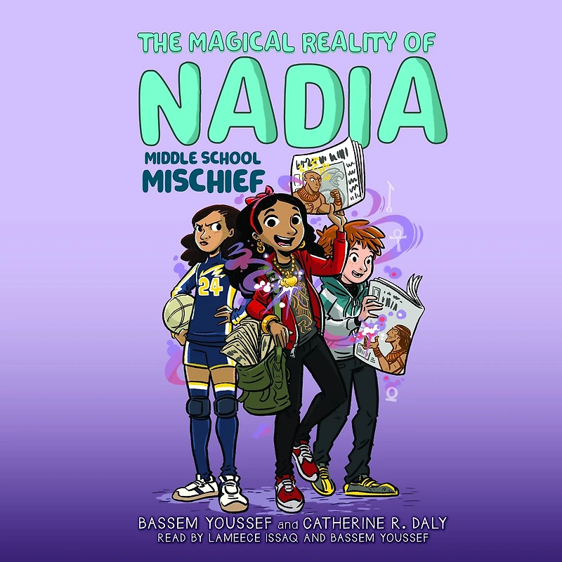 Middle School Mischief (The Magical Reality of Nadia #2)