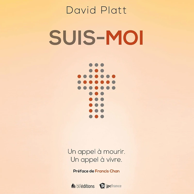 Suis-moi: Un appel à mourir. vivre.