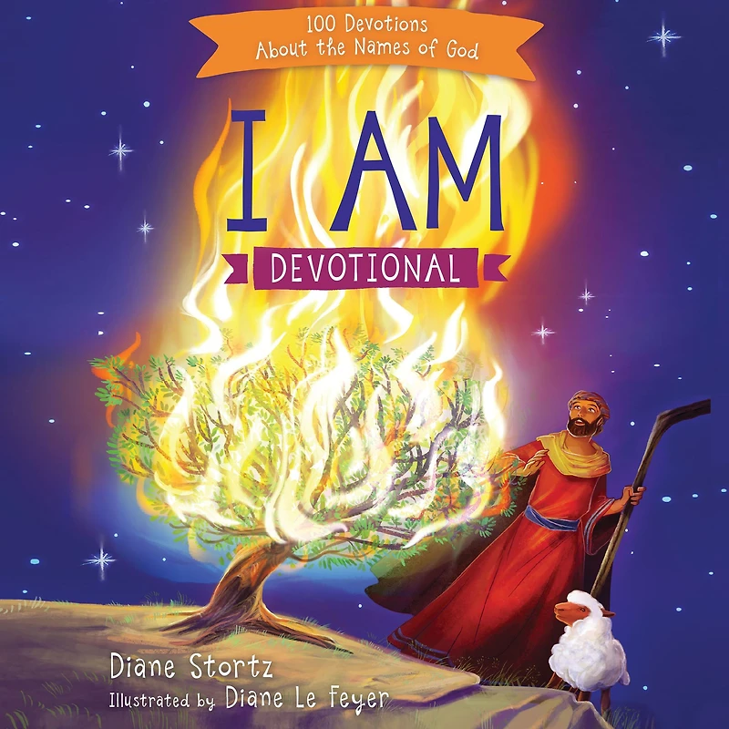 I Am Devotional: 100 Devotions About the Names of God