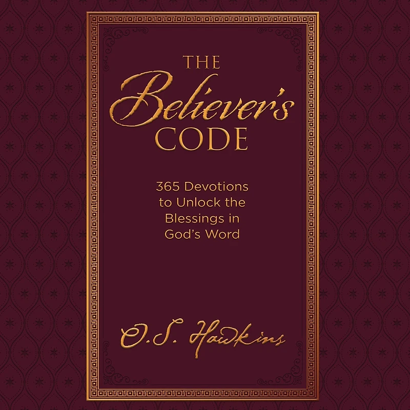 the Believer's Code: 365 Devotions to Unlock Blessings God's Word
