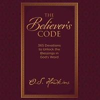 the Believer's Code: 365 Devotions to Unlock Blessings God's Word