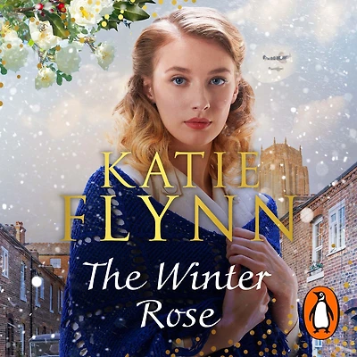 the Winter Rose: heartwarming festive novel from Sunday Times bestselling author