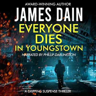 Everyone Dies Youngstown: A Gripping Suspense Thriller