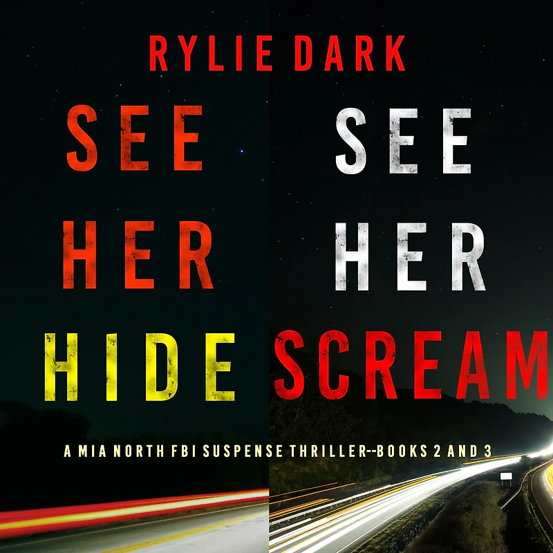Mia North FBI Suspense Thriller Bundle: See Her Hide (#2) and Scream (#3)