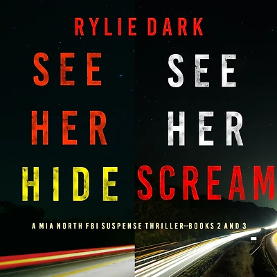 Mia North FBI Suspense Thriller Bundle: See Her Hide (#2) and Scream (#3)