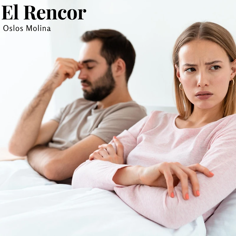 El rencor: Problemas Emocionales