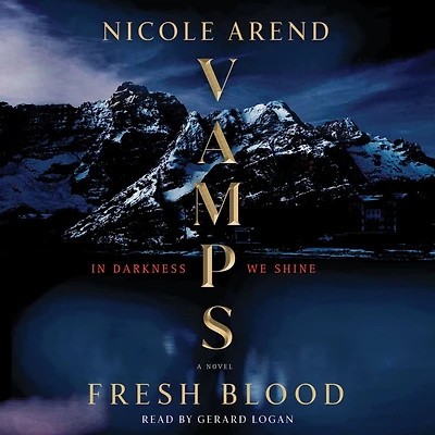 VAMPS: Fresh Blood: A Novel