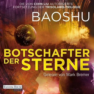 Botschafter der Sterne: Ein Trisolaris-Roman