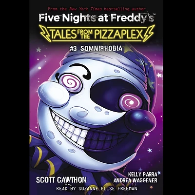 Somniphobia (Five Nights at Freddy's: Tales from the Pizzaplex #3)