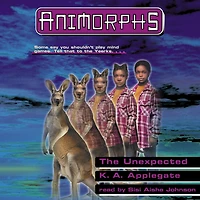 The Unexpected (Animorphs Series #44)