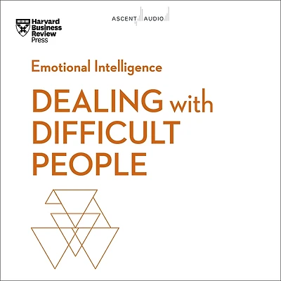 Dealing with Difficult People