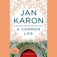 A Common Life: The Wedding Story (Mitford Series #6)