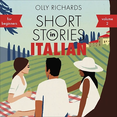 Short Stories in Italian for Beginners - Volume 2: Read for pleasure at your level, expand your vocabulary and learn Italian the fun way with Teach Yourself Graded Readers
