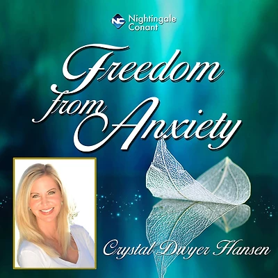 Freedom From Anxiety