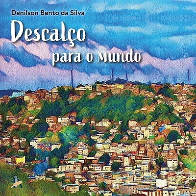 Descalço para o mundo (Abridged)